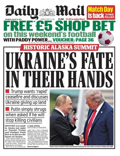 Daily Mail Newspaper Front Page (UK) for 16 August 2025