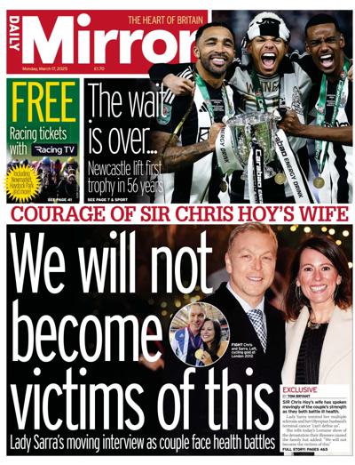 Daily Mirror Newspaper Front Page (UK) for 17 March 2025