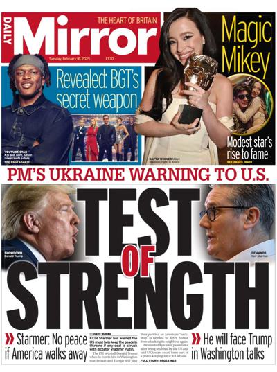 Daily Mirror Newspaper Front Page (UK) for 18 February 2025