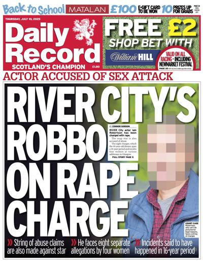 Daily Record Newspaper Front Page (UK) for 10 July 2025