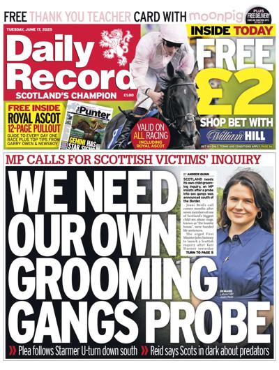 Daily Record Newspaper Front Page (UK) for 17 June 2025