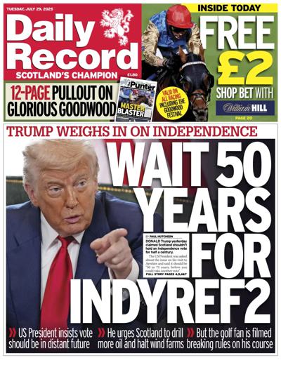 Daily Record Newspaper Front Page (UK) for 29 July 2025