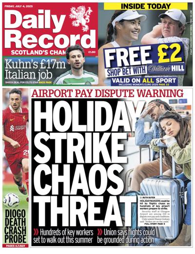 Daily Record Newspaper Front Page (UK) for 4 July 2025