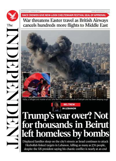 The Independent Newspaper Front Page (UK) for 11 March 2026