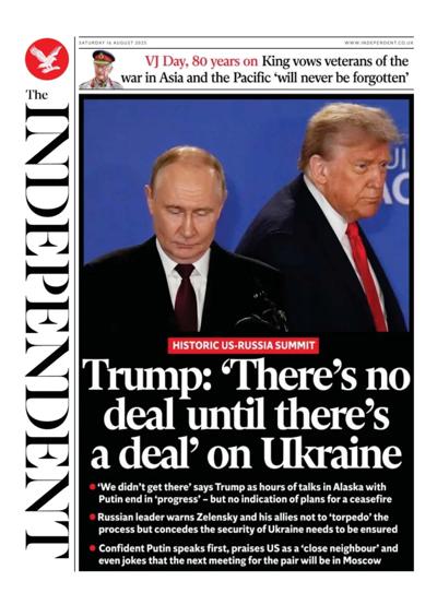 The Independent Newspaper Front Page (UK) for 16 August 2025