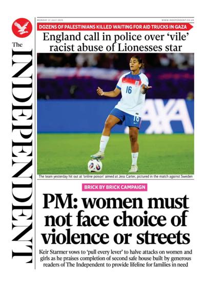 The Independent Newspaper Front Page (UK) for 21 July 2025
