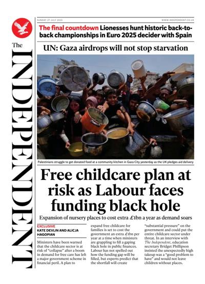 The Independent Newspaper Front Page (UK) for 27 July 2025
